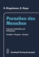 Parasiten Des Menschen di R. Ringelmann, B. Heym edito da Springer-verlag Berlin And Heidelberg Gmbh & Co. Kg