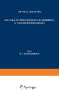Die Welt der Sinne di Wolfgang V. Buddenbrock edito da Springer Berlin Heidelberg