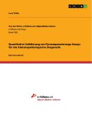 Quantitative Validierung von Pyrosequenzierungs-Assays für die hämatopathologische Diagnostik di Lena Thöle edito da GRIN Publishing
