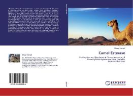 Camel Esterase di Manal Ahmad edito da LAP Lambert Academic Publishing