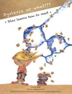Dyslexia or what? di Susanne Nagel edito da Books on Demand
