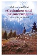 »Gedanken und Erinnerungen« di Walther Von Diest edito da Books on Demand