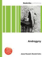 Androgyny di Jesse Russell, Ronald Cohn edito da Book On Demand Ltd.