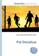 Pat Donahue edito da Book On Demand Ltd.