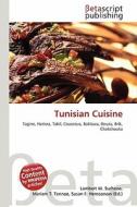 Tunisian Cuisine edito da Betascript Publishing