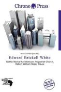 Edward Brickell White edito da Chrono Press