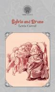 Sylvie and Bruno di Lewis Carroll edito da LIGHTNING SOURCE INC