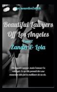 Zander & Lola Tome 2 di Les Masse edito da Independently Published