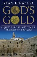 God's Gold di Sean Kingsley edito da Harper Perennial
