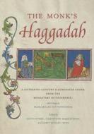 Monks Haggadah di David Stern edito da Penn State University Press