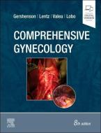 Comprehensive Gynecology di Lentz, Valea, Lobo, Gershenson edito da Elsevier Science Publishing Co Inc