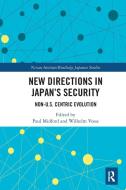 New Directions In Japan's Security edito da Taylor & Francis Ltd