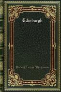 Edinburgh di Robert Louis Stevenson edito da Blurb