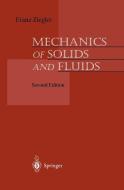 Mechanics of Solids and Fluids di Franz Ziegler edito da SPRINGER NATURE