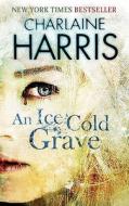 An Ice Cold Grave di Charlaine Harris edito da Orion Publishing Co
