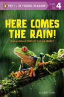 Here Comes the Rain!: Can Animals Predict the Weather? di Ginjer L. Clarke edito da PENGUIN YOUNG READERS GROUP