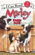 Marley: Farm Dog di John Grogan edito da Turtleback Books