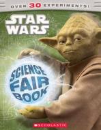 Star Wars: Science Fair Book di Samantha Margles edito da Turtleback Books