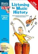 Listening to Music History: Active Listening Materials to Support a School Music Scheme di Helen Macgregor edito da HARPERCOLLINS UK