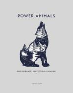 Power Animals: For Guidance, Protection and Healing di Madonna Gauding edito da HAMLYN