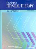 Pediatric Physical Therapy di Jan Stephen Tecklin edito da Lippincott Williams And Wilkins