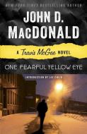 One Fearful Yellow Eye di John D. MacDonald edito da RANDOM HOUSE