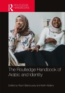 Handbook Of The Arabic Language & Identi di REEM BASSIOUNEY edito da Taylor & Francis