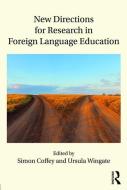 New Directions for Research in Foreign Language Education edito da Taylor & Francis Ltd
