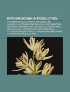 Hyposmocoma Introduction: Hyposmocoma Sa di Source Wikipedia edito da Books LLC, Wiki Series
