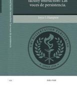 Latino/A Students and Faculty Interaction: Las Voces de Persistencia. di Joyce L. Hampton edito da Proquest, Umi Dissertation Publishing