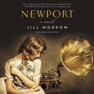 Newport di Jill Morrow edito da Blackstone Audiobooks