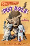 Mitzy's Homecoming: Pet Pals 1 di Allison Gutknecht edito da ALADDIN