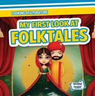 My First Look at Folktales di Rosie Banks edito da GARETH STEVENS INC