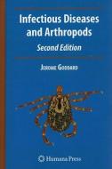 Infectious Diseases and Arthropods di Jerome Goddard edito da Humana Press Inc.