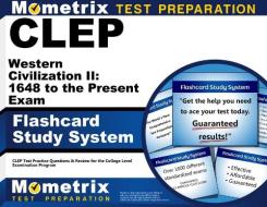 CLEP Western Civilization II 1648 to the Present Exam Flashcard Study System: CLEP Test Practice Questions and Review for the College Level Examinatio di CLEP Exam Secrets Test Prep Team edito da Mometrix Media LLC