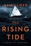 The Rising Tide di Sam Lloyd edito da SCARLET