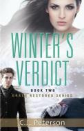 Winter's Verdict di C. J. Peterson edito da Booklocker.com, Inc.