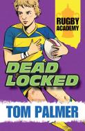 Rugby Academy di Tom Palmer edito da Barrington Stoke Ltd