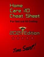Home Care i10 Cheat Sheet di Jerry Gill edito da LIGHTNING SOURCE INC