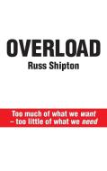 Overload di Russ Shipton edito da New Generation Publishing