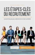 Le recrutement, comment ça marche ? di Caroline Cailteux, 50 minutes edito da 50 Minutes