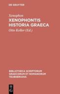 Xenophontis Historia Graeca di Xenophon edito da Walter de Gruyter