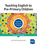 Teaching English to Pre-Primary Children di Sandie Mourão, Gail Ellis edito da Klett Sprachen GmbH