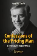 Confessions of the Pricing Man di Hermann Simon edito da Springer-Verlag GmbH