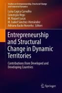 Entrepreneurship and Structural Change in Dynamic Territories edito da Springer International Publishing