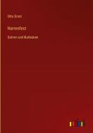 Narrenfest di Otto Ernst edito da Outlook Verlag