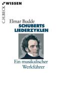 Schuberts Liederzyklen di Elmar Budde edito da Beck C. H.
