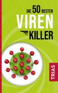 Die 50 besten Virenkiller di Sven-David Müller edito da Trias