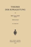 Theorie der Supraleitung di Max V. Laue edito da Springer Berlin Heidelberg