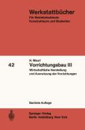 Vorrichtungsbau III di H. Mauri edito da Springer Berlin Heidelberg